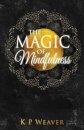 Magic of Mindfulness