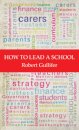How to Lead a School