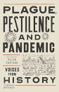 Plague, Pestilence and Pandemic