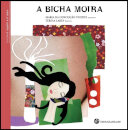 A Bicha Moira