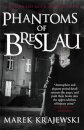 Phantoms of Breslau