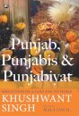 PUNJAB, PUNJABIS AND PUNJABIYAT