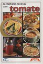 As Melhores Receitas C/ Tomate