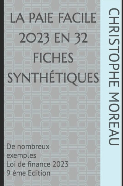LA PAIE FACILE en 32 fiches synthetiques
