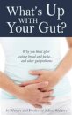 What's Up with Your Gut?