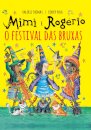 Mimi E Rogério - O Festival Das Bruxas