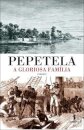 A Gloriosa Família