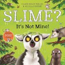 Slime? It'S Not Mine!