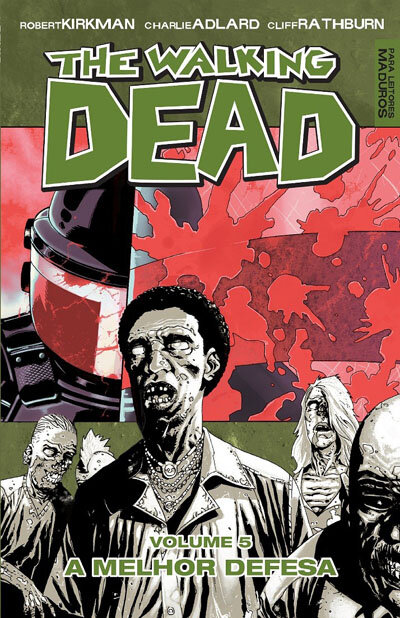 The Walking Dead Vol 05 A Melhor Defesa