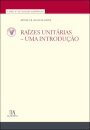 Raízes Unitárias - Uma introdução