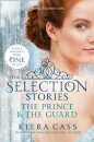 The Selection Stories: The Prince and The Guard