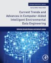 Current Trends and Advances in Computer-Aided Intelligent Environmental Data Engineering