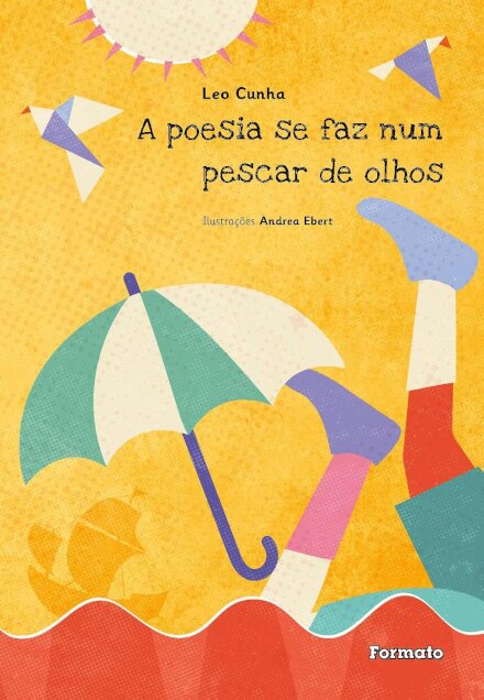 A Poesia Se Faz Num Pescar De Olhos