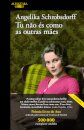 Tu Não És Como As Outras Mães