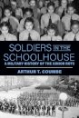 Soldiers in the Schoolhouse