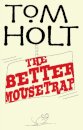 The Better Mousetrap