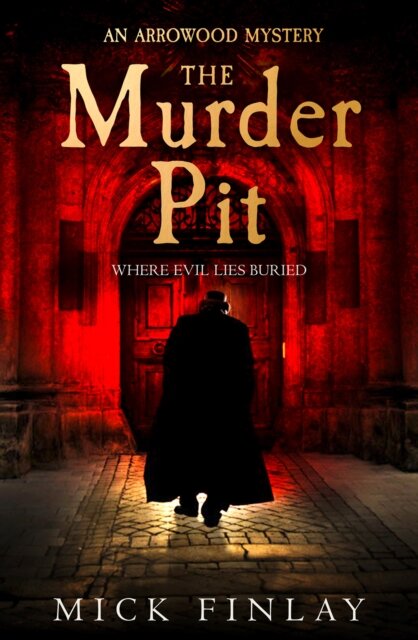 An Arrowood Mystery (2) — The Murder Pit
