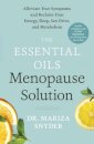 The Essential Oils Menopause Solution