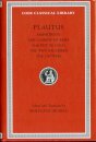 Amphitryon. The Comedy of Asses. The Pot of Gold. The Two Bacchises. The Captives