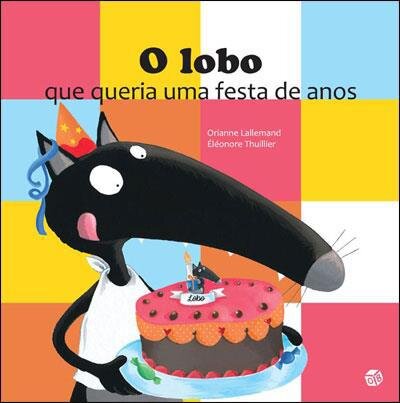 O Lobo Que Queria Uma Festa De Anos