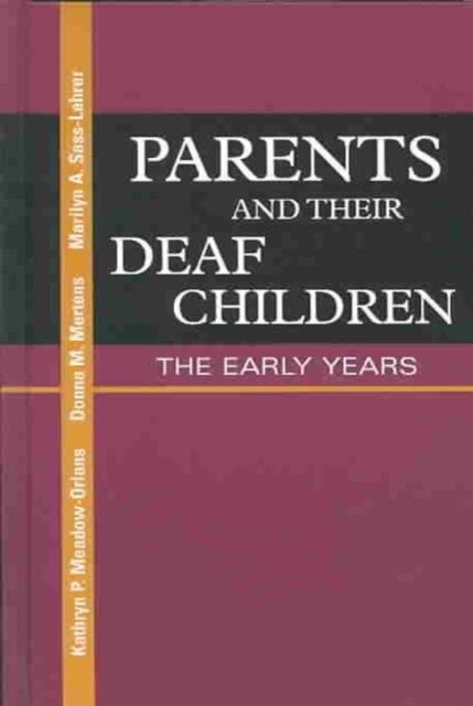 Parents and Their Deaf Children