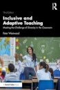Inclusive and Adaptive Teaching