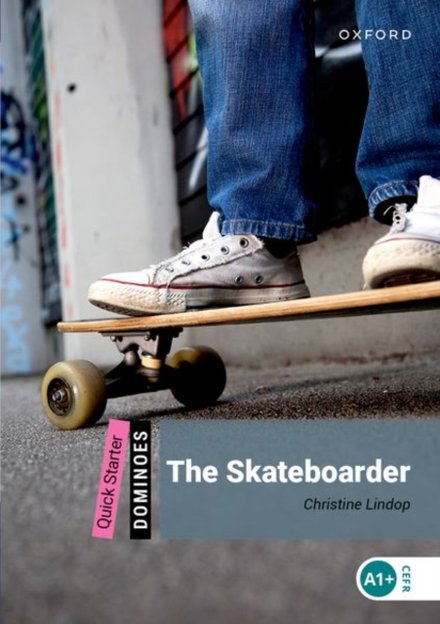 Dominoes, New Edition Quick Starter: The Skateboarder