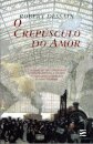 O Crepusculo Do Amor