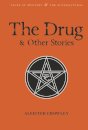 The Drug and Other Stories : Second Edition