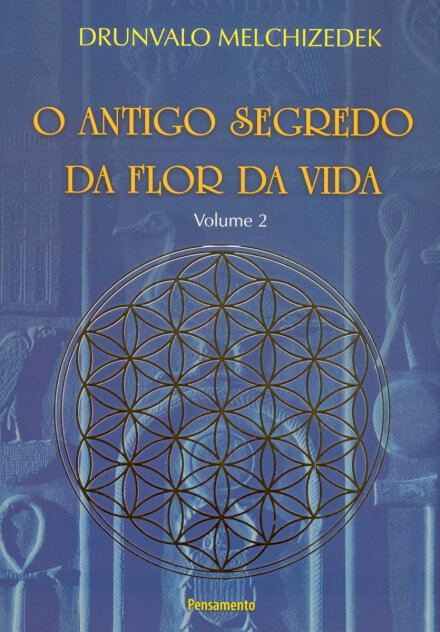 O Antigo Segredo Da Flor Da Vida 2