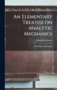 An Elementary Treatise on Analytic Mechanics [microform]