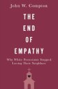 The End of Empathy