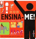 Ensina-Me - Instruçoes Para A Vida