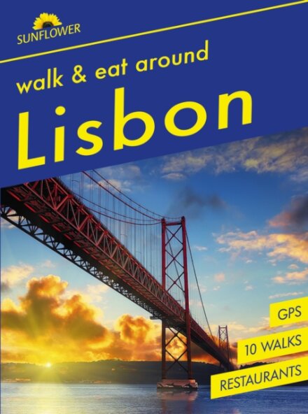 Around Lisbon Walk And Eat Guide 3E