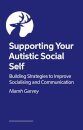 The Autistic Guide to Communicating and Connecting