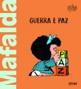 Mafalda - Guerra e Paz
