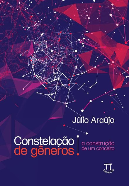 Constelação De Gêneros: A Construção De Um Conceito
