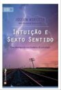 Intuição E Sexto Sentido