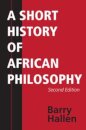 A Short History of African Philosophy, Second Edition