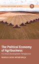 The Political Economy of Agribusiness
