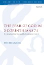 The Fear of God in 2 Corinthians 7:1