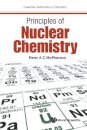 Principles Of Nuclear Chemistry