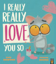 I Really Really Love You So