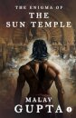 The Enigma of the Sun Temple