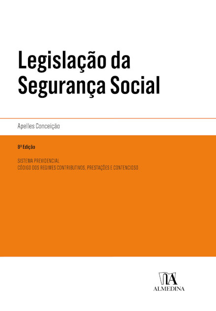 Legislação Da Segurança Social 8Ed