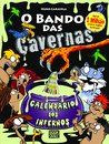 O Bando das Cavernas 50: Calendário dos Infernos