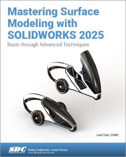 Mastering Surface Modeling with SOLIDWORKS 2025
