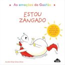 As Emoções do Gastão - Estou Zangado