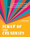 Power Up Your Creativity