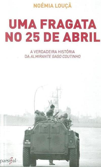 Uma Fragata No 25 De Abril